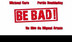 BE BAD! Teaser #2 VOST
