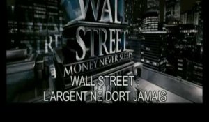 WALL STREET : L'argent ne dort jamais