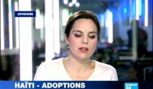 FRANCE 24 Opinions - Controverses sur l'adoption d'enfants d'Haïti