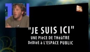 Aléas du Direct :  Théâtre, "Je Suis Ici" à Sommières (19/04)