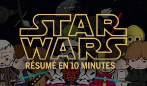 En dix minutes, Star Wars tu comprendras