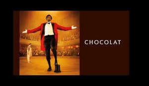 Chocolat - Bande-annonce