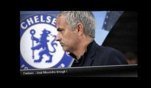 Chelsea : José Mourinho limogé !