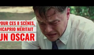 Pour ces 8 scènes, DiCaprio méritait un Oscar