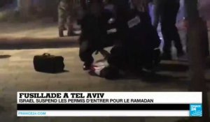 Tel Aviv : Après la fusillade, Israël annonce des mesures répressives pendant le ramadan