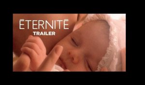 Eternité (Trailer) - Sortie/Release : 14/09/2016