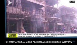 Bagdad : Un attentat revendiqué par l'Etat Islamique fait au moins 75 morts (Vidéo)