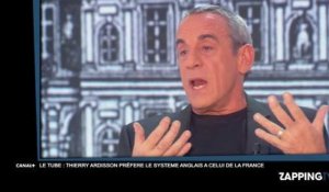 Le Tube : Thierry Ardisson préfère le système politique Anglais à celui de la France (vidéo)