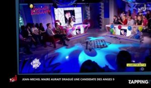 Mad Mag : Jean-Michel Maire aurait dragué une candidate des Anges 9 (Vidéo)