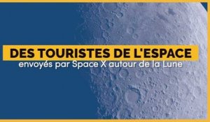 Space X va envoyer deux touristes dans l'espace pour un voyage autour de la Lune d'ici fin 2018