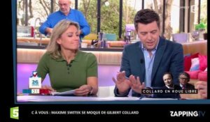 Gilbert Collard : C à vous se moque de l'homme politique après son clash avec Guillaume Durand (vidéo)