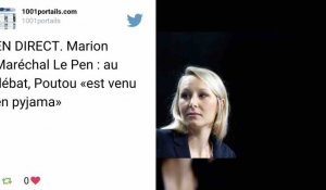 Marion Maréchal Le Pen : au débat, Poutou «est venu en pyjama»