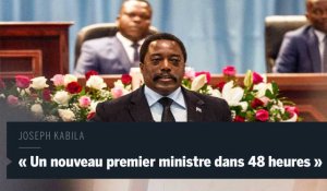 Kabila : " Un nouveau premier ministre sera nommé dans les 48 heures"