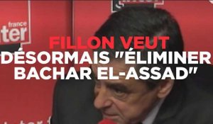 Fillon n'a pas toujours souhaité "éliminer Bachar al-Assad"