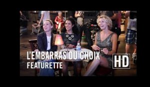 L'embarras du choix - Featurette HD