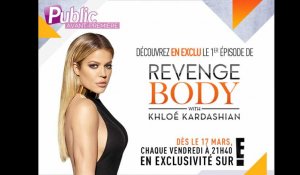 Exclu vidéo : découvrez Khloé Kardashian dans le tout 1er épisode de "Revenge Body" !