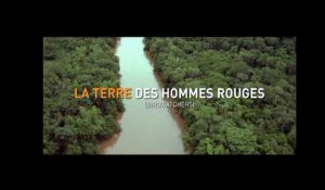 La Terre des hommes rouges Bande-annonce 1