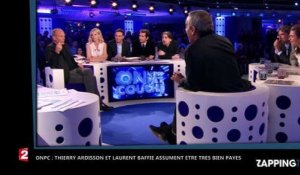 ONPC : Thierry Ardisson et Laurent Baffie assument être très bien payés (vidéo)