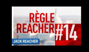 JACK REACHER : NEVER GO BACK - Règle #14 Prendre par surprise (VOST)