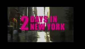 2 days in New York Teaser 1