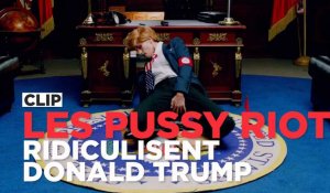 Les Pussy Riot ridiculisent Donald Trump dans leur dernier clip