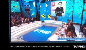 TPMP : Jean-Michel Maire et Matthieu Delormeau taclent Benjamin Castaldi, Gilles Verdez le défend (Vidéo)