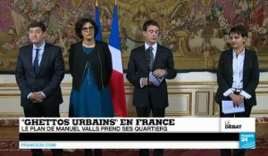 "Ghettos urbains" en France : le plan de Manuel Valls prend ses quartiers
