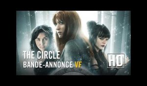 The Circle - Bande-annonce officielle VF HD