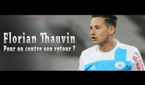 Duel : pour ou contre le retour de Florian Thauvin ?