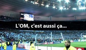 L'OM, c'est aussi ça...