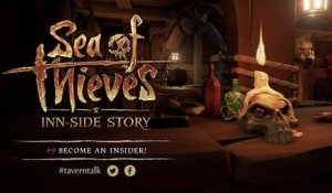 Sea of Thieves - Inn-side Story #9 Become an Insider