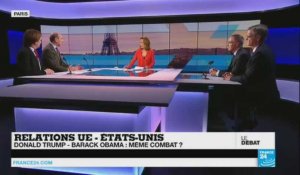 Relations UE-Etats-Unis : Donald Trump - Barack Obama, même combat ? (partie 1)