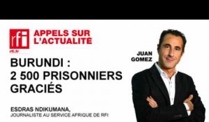Burundi : 2 500 prisonniers graciés