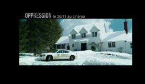 OPPRESSION - Official Trailer VF - le 30/11 au cinéma
