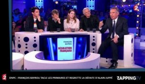 ONPC : François Bayrou tacle les primaires et regrette la défaite d'Alain Juppé (vidéo)