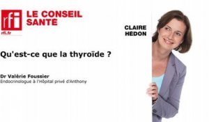 Qu'est-ce que la thyroïde ?