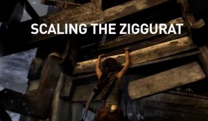 Tomb Raider - L'Escalade du Ziggourat de l'Abîme