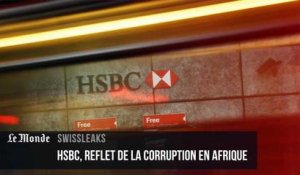 HSBC, miroir de la corruption en Afrique
