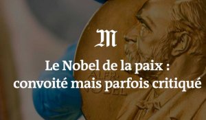 Le Nobel de la paix : convoité mais parfois critiqué