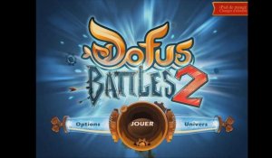 Dofus : Battles 2 - les 15 premières minutes
