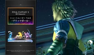 Final Fantasy X/X-2 HD Remaster - Court-Métrage Vol. 06 : Blitzball