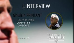 Exlu: Interview de Ghislain Printant avant OM-Bastia
