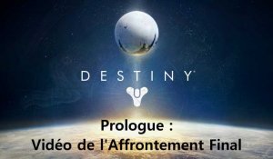 Destiny : Eliminez les ennemis à la fin du "Prologue"