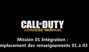 Call of Duty : Advanced Warfare - Emplacement des renseignements de la mission 01 "Intégration"