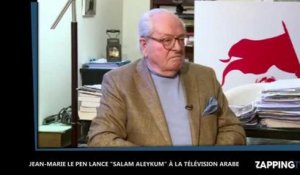 Jean-Marie Le Pen lance "Salam aleykoum" à la télévision arabe (vidéo)