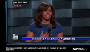 Michelle Obama : Son vibrant plaidoyer en faveur d'Hillary Clinton