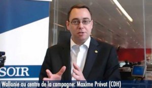 La Wallonie au centre de la campagne : Maxime Prévot