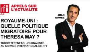 Royaume-Uni : quelle politique migratoire pour Theresa May ?