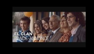 EL CLAN - Bande-annonce