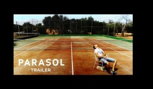 PARASOL - Trailer - Sortie/Release : 17/02